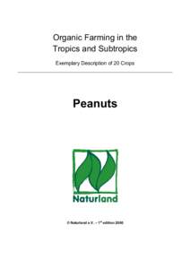 Organic Farming in the Tropics and Subtropics Exemplary Description of 20 Crops Peanuts