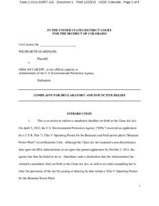 Case 1:13-cv[removed]JLK Document 1 Filed[removed]USDC Colorado Page 1 of 8  IN THE UNITED STATES DISTRICT COURT FOR THE DISTRICT OF COLORADO Civil Action No. _______________________ WILDEARTH GUARDIANS,