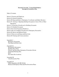 Harvard University - Concord Field Station Emergency Evacuation Plan Table of Contents Section I: Purpose and Objectives Section II: General Guidelines Section III: Responsibilities of Emergency Coordinator and Safety Mo