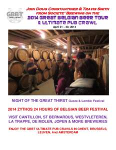 Beer in Belgium / Beer styles / Belgian cuisine / Food and drink / Beer / Beer festival / Kriek lambic / Lambic / Gueuze / Westvleteren Brewery / Cantillon Brewery