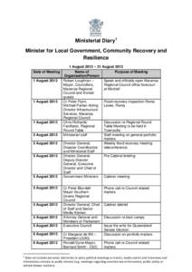 Ministerial Diary1 Minister for Local Government, Community Recovery and Resilience Date of Meeting 1 August 2013