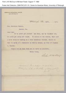 From J.W. McCrury to Morrison Foster, August 17, 1892 Foster Hall Collection, CAM.FHC[removed], Center for American Music, University of Pittsburgh. 