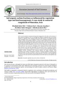 K.S.Nik et al. / Eurasian J Soil Sci 2015, [removed]Soil organic carbon fractions as influenced by vegetation type and land management: A case study in semiarid rangelands of Hamedan, Iran Khadijeh Salari Nik a,*, 