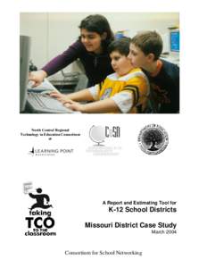 North Central Regional Technology in Education Consortium at A Report and Estimating Tool for