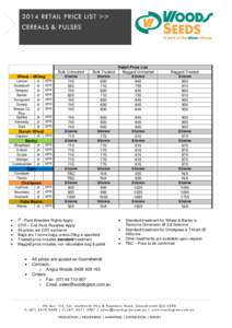 2014 RETAIL PRICE LIST >> CEREALS & PULSES Bulk Treated  $/tonne