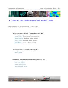 Department of Geosciences  Guide to Independent Work, 1 of 42 A Guide to the Junior Paper and Senior Thesis Department of Geosciences, 