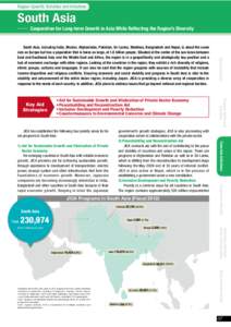 Region-Specific Activities and Initiatives  South Asia ─  Cooperation for Long-term Growth in Asia While Reflecting the Region’s Diversity