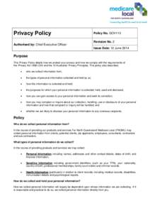 Privacy Policy  Policy No. GOV113 Revision No. 2  Authorised by: Chief Executive Officer
