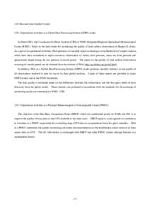 3.10 Non-real-time Quality Control[removed]Operational activities as a Global Data-Processing System (GDPS) center In March 1991, the Commission for Basic Systems (CBS) of WMO designated Regional Specialized Meteorologica