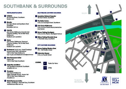 SOUTHBANK & SURROUNDS  C ATM  Public Car Parks