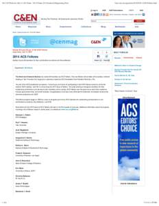 2014 ACS Fellows | July 14, 2014 Issue - Vol. 92 Issue 28 | Chemical & Engineering News  http://cen.acs.org/articles/92/i28/2014-ACS-Fellows.html Log In