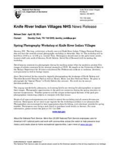 Knife River Indian Villages PO Box 9 Stanton, ND[removed]National Park Service U.S. Department of the Interior