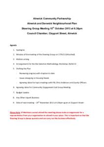    Alnwick Community Partnership Alnwick and Denwick Neighbourhood Plan Steering Group Meeting 15th October 2013 at 6.30pm	
  	
   Council Chamber, Clayport Street, Alnwick