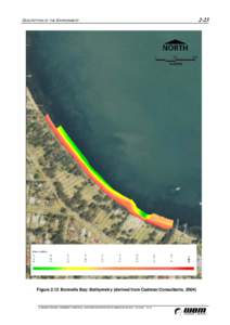 DESCRIPTION OF THE ENVIRONMENT  Figure 2.12 Bonnells Bay: Bathymetry (derived from Cadman Consultants, 2004) K:\N0838 ORGANIC SEDIMENT REMOVAL LAKE MACQUARIE\DOCS\R.N0838[removed]DOC[removed]:12