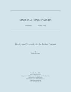 SINO-PLATONIC PAPERS Number 49 October, 1994  Orality and Textuality in the Indian Context
