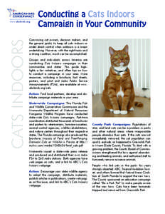 CATS INDOORS  www.abcbirds.org Conducting a Cats Indoors Campaign in Your Community