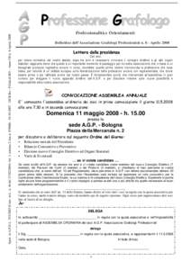 Sped. in A.P.D.LConv. in L. n. 46 delArt. 1 comma 2-Aut.nDCB Bo – Filiale di BO – Anno VII n. 8 AprileProfessione Grafologo Professionalità e Orientamenti Boll