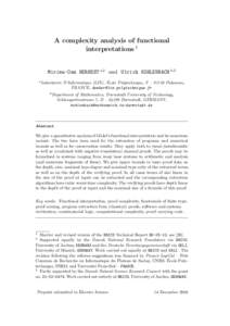 A complexity analysis of functional interpretations 1 Mircea-Dan HERNEST a,2 and Ulrich KOHLENBACH b,3 a Laboratoire  ´