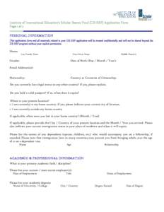 Institute of International Education’s Scholar Rescue Fund (IIE-SRF) Application Form Page 1 of 3 PERSONAL INFORMATION This application form and all materials related to your IIE-SRF application will be treated confide