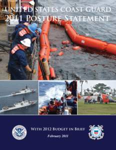 Military organization / Gendarmerie / Rescue / Deepwater Horizon oil spill / Port Security Unit / Maritime security / Maritime Safety and Security Team / Transport / Missions of the United States Coast Guard / United States Coast Guard / Deployable Operations Group / Coast guards