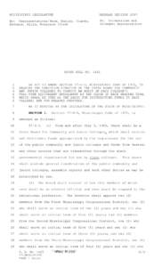 MISSISSIPPI LEGISLATURE  REGULAR SESSION 2007 By: Representatives Moss, Bailey, Clarke, Dedeaux, Ellis, Robinson (63rd)