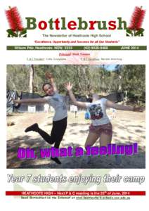 Bottlebrush The Newsletter of Heathcote High School “Excellence, Opportunity and Success for all Our Students” Wilson Pde, Heathcote, NSW, 2233