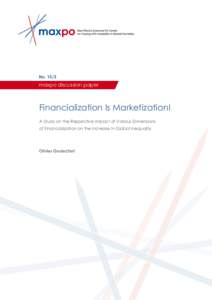Nomaxpo discussion paper Financialization Is Marketization! A Study on the Respective Impact of Various Dimensions