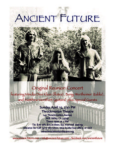 ANCIENT FUTURE  Original Reunion Concert featuring Mindia Devi Klein (flutes), Benjy Wertheimer (tabla), and Matthew Montfort (guitars) plus Special Guests Sunday, April 19, 7:30 PM