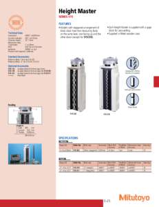 Height Master SERIES 515 FEATURES Technical Data  Graduation: