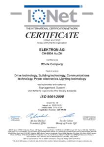 CERTIFICATE IQNet and SQS hereby certify that the organisation  ELEKTRON AG