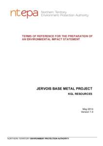 TERMS OF REFERENCE FOR THE PREPARATION OF AN ENVIRONMENTAL IMPACT STATEMENT JERVOIS BASE METAL PROJECT KGL RESOURCES