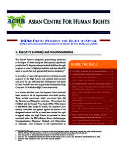 September[removed]INDIA: Death Without the Right to Appeal Award of enhanced punishment of death by the Supreme Court