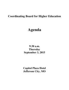 Coordinating Board for Higher Education  Agenda 9:30 a.m. Thursday