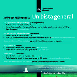 Kambio den Belastingwet BES  Un bista general ABB Algemene Bestedingsbelasting pa persona partikular: •	 Tarifa di ABB pa servisio ta baha ku 2% → pa 1 òktober 2011