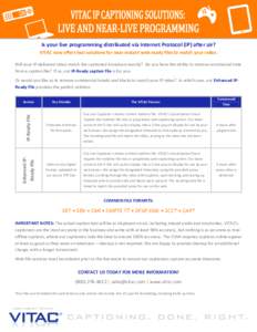 Deafness / Closed captioning / High-definition television / VITAC / Technology / Timecode / Disability / Design / Subtitling / Assistive technology / Transcription