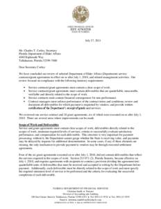 July 27, 2011  Mr. Charles T. Corley, Secretary Florida Department of Elder Affairs 4040 Esplanade Way Tallahassee, Florida[removed]