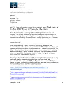 ICS Defense Use Case (DUC) Dec 20, 2014 Authors: Robert M. Lee Michael J. Assante Tim Conway