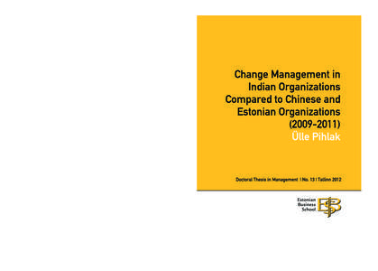 Pihlak kaas 8. oktoober[removed]a. 12:21:54 Estonian Business School  CHANGE MANAGEMENT IN INDIAN