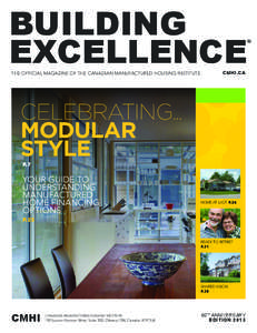 building excellence The official magazine of the Canadian Manufactured Housing Institute