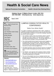 Health & Social Care News National Pensioners Convention Health & Social Care Working Party  Walkden House, 10 Melton Street, London, NW1 2EJ