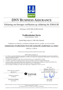 DNV BUSINESS ASSURANCE Erklæring om foretaget verifikation og validering iht. EMAS III Erklæring nrAE-DEN-DANAK for  Trafikselskabet Movia