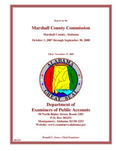 Report on the  Marshall County Commission Marshall County, Alabama October 1, 2007 through September 30, 2008