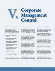 V. The FDIC uses several means to maintain comprehensive internal controls, ensure the overall effectiveness and efficiency of operations, and otherwise comply as