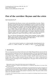 Cambridge Journal of Economics 2009, 33, 741–757 doi:cje/bep022 Advance Access publication 29 May 2009 Out of the corridor: Keynes and the crisis Axel Leijonhufvud*