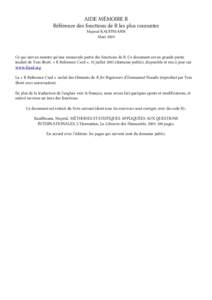 AIDE MÉMOIRE R Référence des fonctions de R les plus courantes Mayeul KAUFFMANN MarsCe qui suit ne montre qu’une minuscule partie des fonctions de R. Ce document est en grande partie