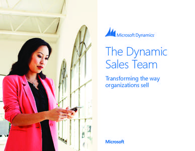 The Dynamic Sales Team Transforming the way organizations sell  Contents