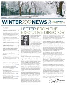 Winter2012NEWS index Letter from the Executive Director[removed]More Help for Homeowners Through Restoring Stability.......................................2 Homeowner’s Stay in Their Home Thanks