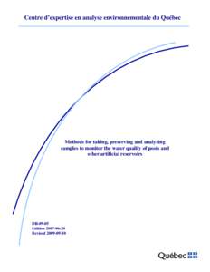 Centre d’expertise en analyse environnementale du Québec  Methods for taking, preserving and analyzing samples to monitor the water quality of pools and other artificial reservoirs