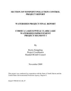 SECTION 319 NONPOINT POLLUTION CONTROL PROJECT REPORT WATERSHED PROJECT FINAL REPORT  CORSICA LAKE/LEWIS & CLARK LAKE