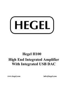 Hegel H100 High End Integrated Amplifier With Integrated USB DAC www.hegel.com  